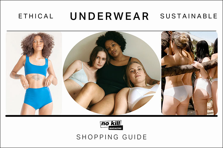 Intimates, Sustainable and Ethical Brands